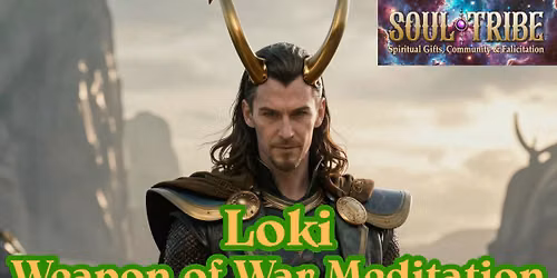 \u2694\ufe0f LOKI: WEAPON OF WAR \u2694\ufe0f Meditation Experience