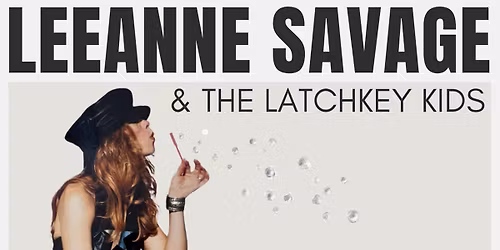 LeeAnne Savage & the Latchkey Kids