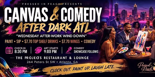 Canvas & Comedy After Dark ATL | Paint \u2022 Sip \u2022 Laugh