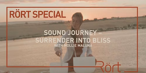 R\u00f6rt Special: Sound Journey - Surrender into Bliss