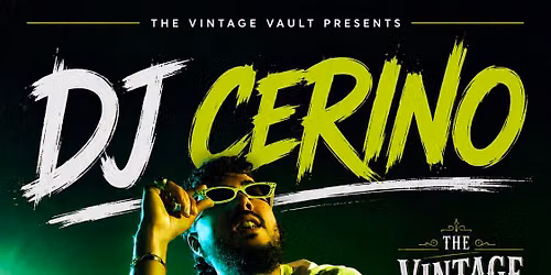 DJ Cerino! At The Vintage Vault!