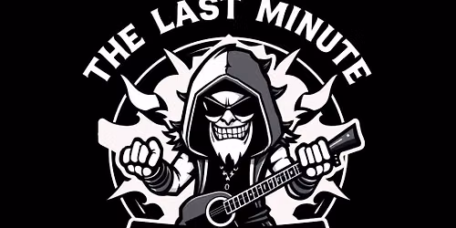Sat July 11- THE LAST MINUTE HEROES debut at Classics Pub! 