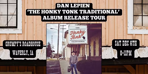 Dan Lepien (Acoustic) Live at Grumpy's Roadhouse - Waverly, IA