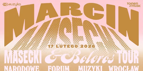 Marcin Masecki & Boleros \/ 17.02.26 Wroc\u0142aw, Narodowe Forum Muzyki