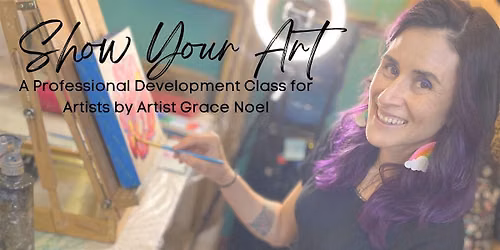 Show Your Art | Grace Noel Art