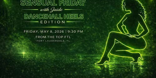 Sensual Friday with Jaide: Dancehall Heels Edition