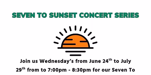 2026 Seven to Sunset Concert Series - Hunaye
