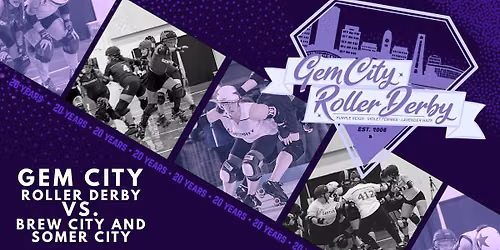 Gem City Roller Derby - Last Home Game (DoubleHeader)