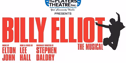 Billy Elliot - Presented At Players Theatre