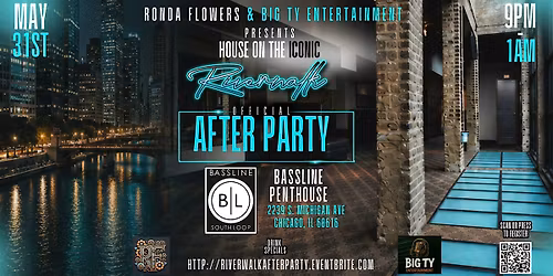 The Official House On The Iconic Riverwalk AFTER PARTY