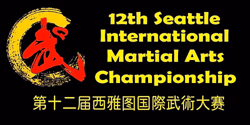 The 12th Seattle International Martial Arts Championships