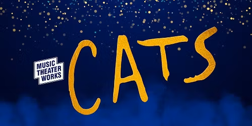 Music Theater Works Presents: Cats