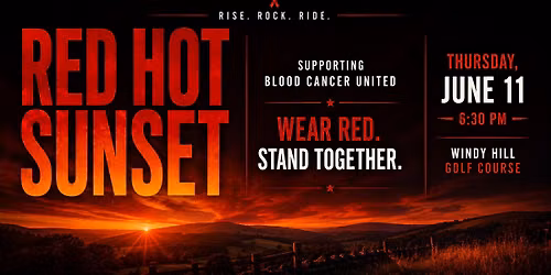 Red Hot Sunset - Supporting Blood Cancer United