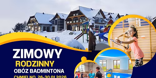 Zimowy Rodzinny Ob\u00f3z Badmintona | Chmielno, 26-30.01.2026