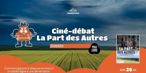 \ud83c\udfac Cin\u00e9-d\u00e9bat : la Part des Autres, Toulouse en Transition