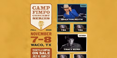 Camp Fimfo Concert Series - 2 Day Pass - with Braxton Keith, Tracy Byrd and more