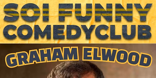 GRAHAM ELWOOD'S BANGKOK RETURN @AVVE BAR - SOI FUNNY COMEDY