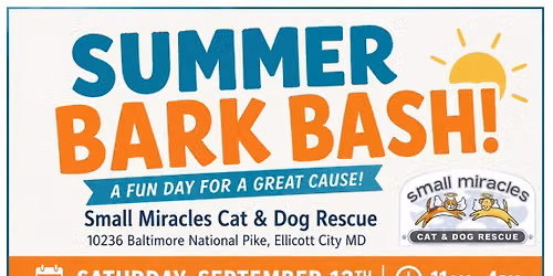 Pop-Up Event - Summer Bark Bash at Small Miracles Rescue
