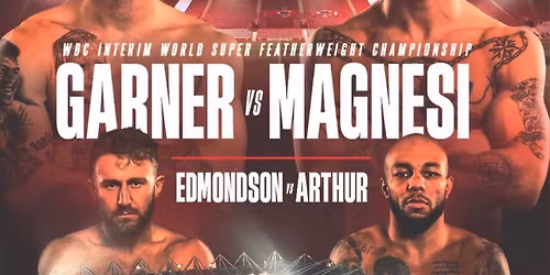 WBC WORLD INTERIM SUPERFEATHER CHAMPIONSHIPS | RYAN GARNER VS MICHAEL MAGNESI 