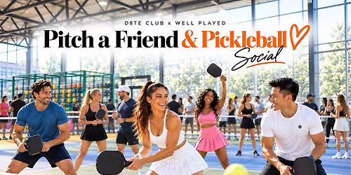 Toronto Singles Mixer - Pitch a Friend and Pickleball Social \u2764\ufe0f