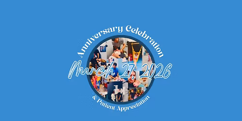 7th Anniversary Celebration & Patient Appreciation