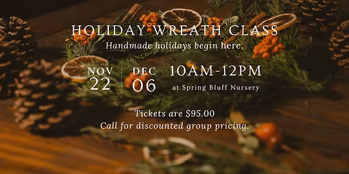 Holiday Wreath Making Class