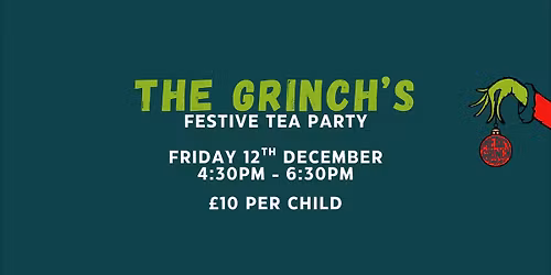 Grinch's Festive Tea Party