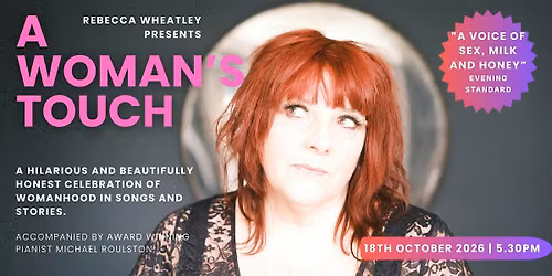 Rebecca Wheatley Presents: A Woman's Touch