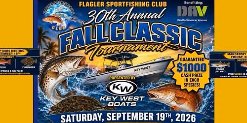 Flagler Sportfishing Club\u2019s 30th Annual Fall Classic Tournament presented by Key West Boats