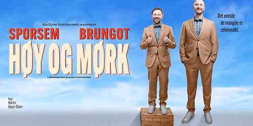 H\u00f8y og m\u00f8rk \/\/ Terje Sporsem og John Brungot \/\/ N\u00f8tter\u00f8y Kulturhus