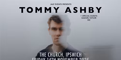 Tommy Ashby - LIVE in Ipswich!