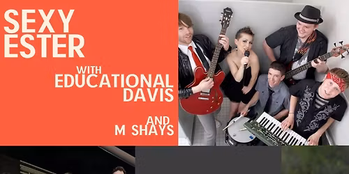 Sexy Ester is back for one night only! 