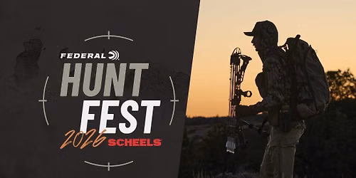 Chandler SCHEELS Hunt Fest presented by Federal