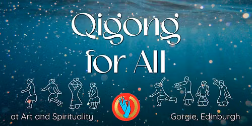 Qigong for All: Weekly Beginner-Friendly Classes in Edinburgh