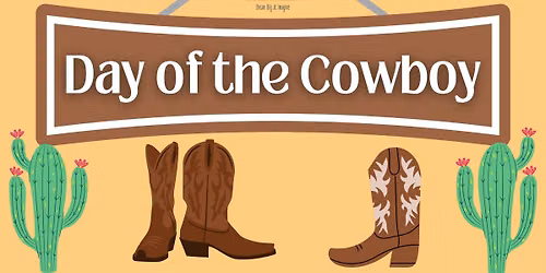 Day of the Cowboy Dress Up Day