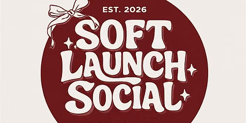 Soft Launch Social: Gals Only Speed Friending (21\u201335)