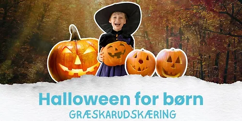 Halloween for børn - Græskarudskæring