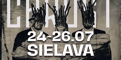 CHRUST | Sielava Festival 2026 | Po\u0142czyn-Zdr\u00f3j
