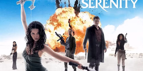 Revue Film Society: SERENITY (2005)