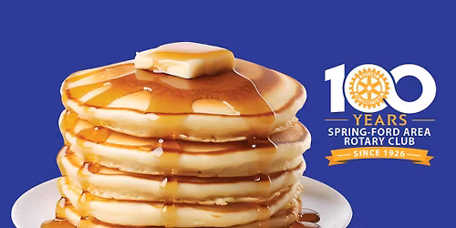 46th Annual Spring-Ford Rotary Pancake Breakfast