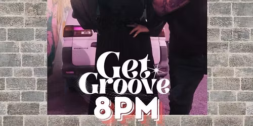 GET GROOVE DUO @VICKY BROWNS BAR!