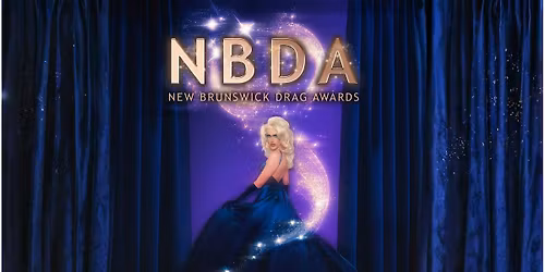 The New Brunswick Drag Awards