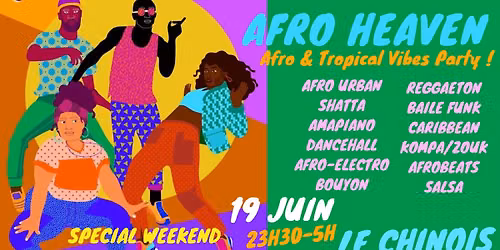 AFRO HEAVEN sp\u00e9cial weekend F\u00eate de la Musique !!
