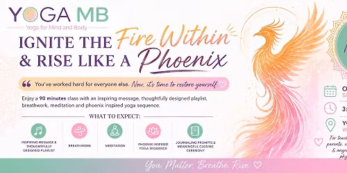 Ignite the Fire Within & Rise Like a Phoenix Workshop