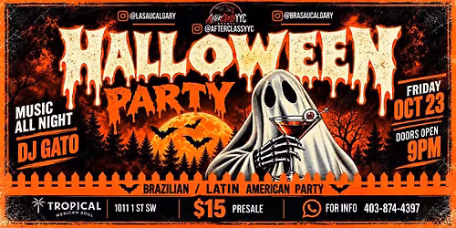 Friday Oct 23rd Halloween Latin party @TropicalYYC Hosted by Chris Mardones