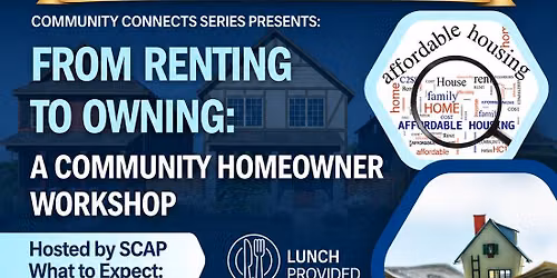 From Renting to Owning: A Community Homeowner Workshop