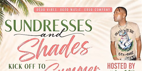 Sundresses & Shades R & B Brunch