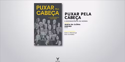 Puxar pela Cabe\u00e7a, de Maria da Gl\u00f3ria Ribeiro (Coord.)