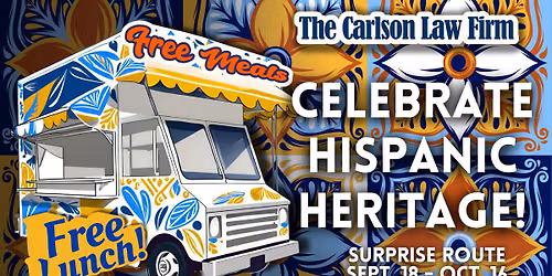 Celebrate Hispanic Heritage Month: Free Lunch with The Carlson Law Firm