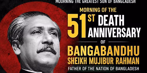 \n\n51st Death Anniversary of Father of the Nation Bangabandhu in Ottawa